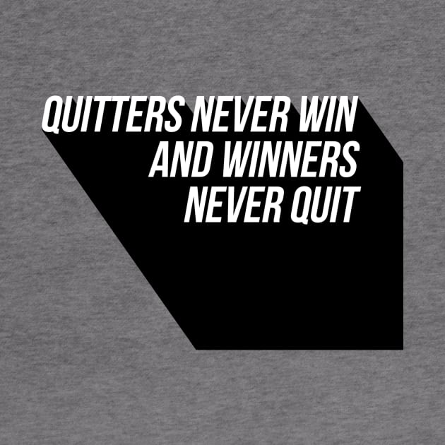 quitters never win and winners never quit by GMAT